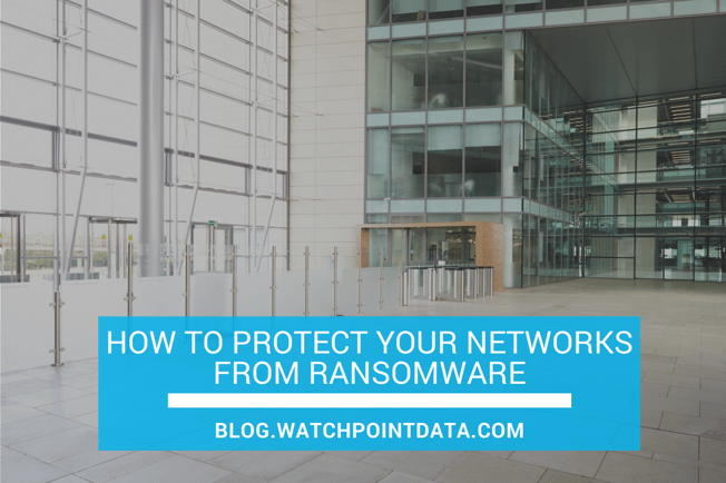 How to Protect Your Networks from Ransomware.png